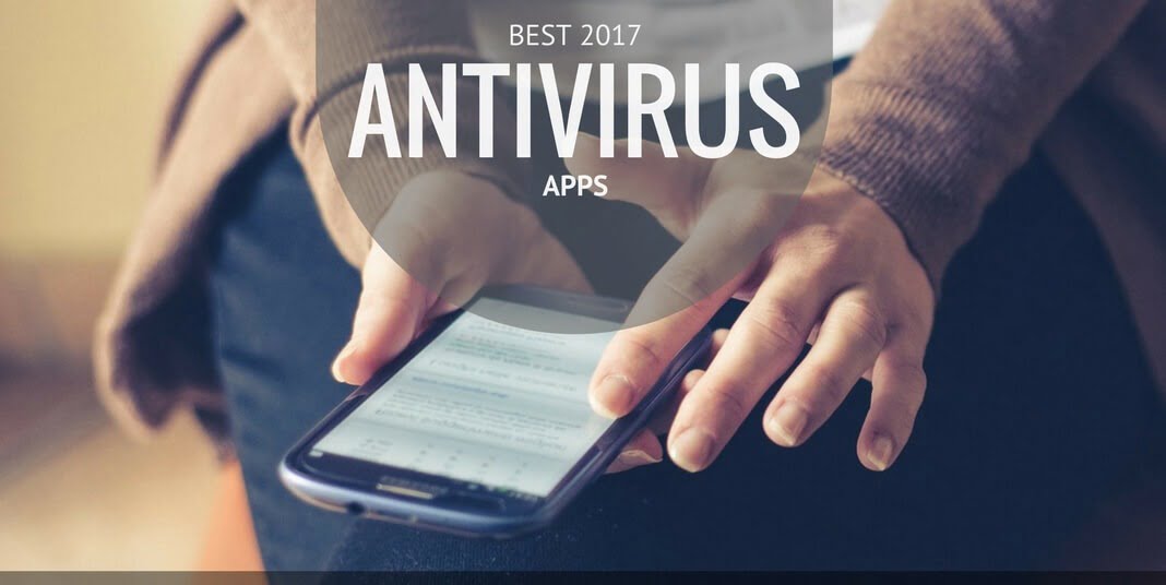 BEST 2017 ANTIVIRUS APPS