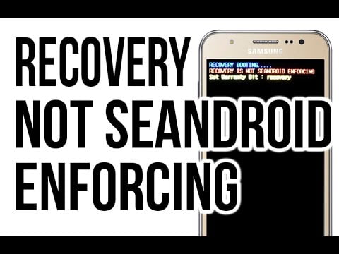 recovery is not seandroid enforcing